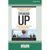 Speaking Up: Surviving Executive Presentations [Standard Large Print 16 Pt Edition] - Paperback