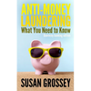 Anti-Money Laundering: What You Need to Know (Guernsey banking edition): A concise guide to anti-money laundering and countering the financin - Paperback