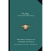 Nobel: Dynamite And Peace - Paperback