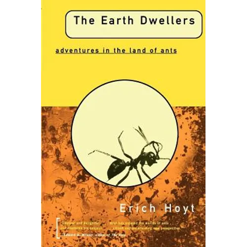 The Earth Dwellers: Adventures in the Land of Ants - Paperback