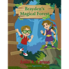 Brayden's Magical Forest: Book 3 in the Brayden's Magical Journey Series - Paperback