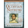 The Astonishing Life of Octavian Nothing, Traitor to the Nation, Volume II: The Kingdom on the Waves - Paperback