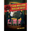 Unsolved Case Files: The 500 Million Dollar Heist: Isabella Stewart Gardner and Thirteen Missing Masterpieces, a Graphic Novel - Paperback