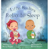Little Healers: Relax to Sleep - Hardcover