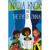 Nadia Knox and the Eye of Zinnia - Paperback