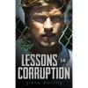 Lessons In Corruption - Paperback