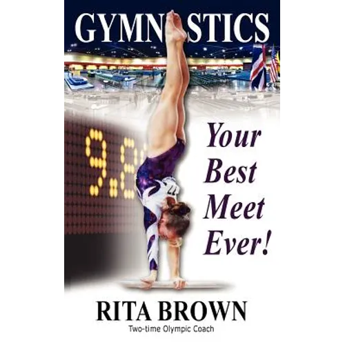 Gymnastics: Your Best Meet Ever! - Paperback