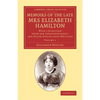 Memoirs of the Late Mrs Elizabeth Hamilton: Volume 1: With a Selection from Her Correspondence, and Other Unpublished Writings - Paperback