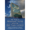 The Train of Warning Signs Before the End Times Launch: Taking the Prophets Literally to Produce Very Specific Events - Paperback