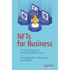 Nfts for Business: A Practical Guide to Harnessing Digital Assets - Paperback