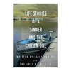 Life stories of a sinner and The Chosen One - Paperback