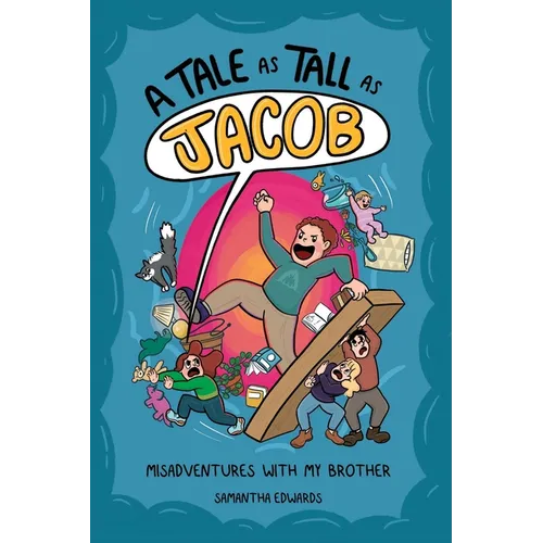 A Tale as Tall as Jacob: Misadventures with My Brother - Paperback