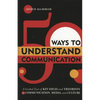 50 Ways to Understand Communication: A Guided Tour of Key Ideas and Theorists in Communication, Media, and Culture - Paperback