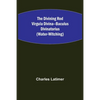 The Divining Rod Virgula Divina--Baculus Divinatorius (Water-Witching) - Paperback