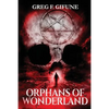 Orphans of Wonderland - Paperback