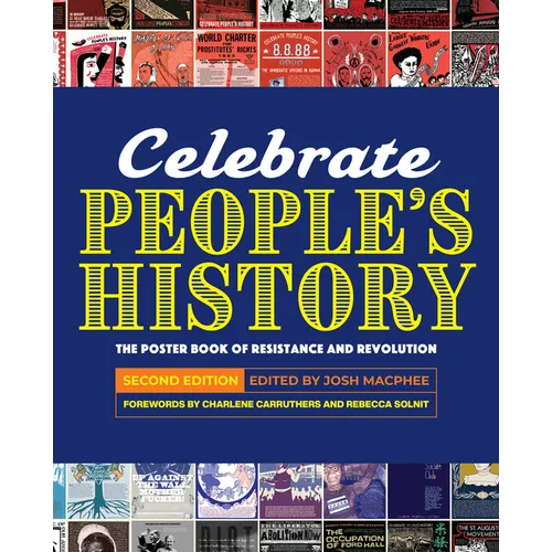 Celebrate People's History!: The Poster Book of Resistance and Revolution - Hardcover