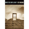 Mister Skylight - Paperback