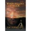 When Killers Collide - Paperback