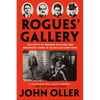 Rogues' Gallery: The Birth of Modern Policing and Organized Crime in Gilded Age New York - Paperback