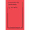 Revolt. She Said. Revolt Again. - Paperback