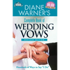 Diane Warner's Complete Book of Wedding Vows, Revised Edition: Hundreds of Ways to Say I Do - Paperback