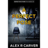 A Perfect Pose - Paperback