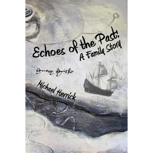 Echoes of the Past: A Family Story - Paperback