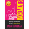 Trust Your Increments: How Small, Consistent Steps Can Lead to Massive Success - Paperback