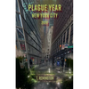 Plague Year New York City 2020 - Paperback