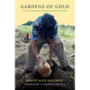 Gardens of Gold: Place-Making in Papua New Guinea - Paperback