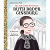 My Little Golden Book about Ruth Bader Ginsburg - Hardcover