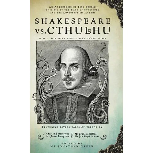 Shakespeare Vs. Cthulhu - Hardcover