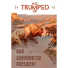 All Trumped Up: Our LionHearted President - Paperback