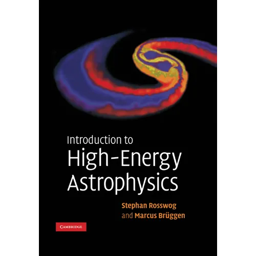 Introduction to High-Energy Astrophysics - Paperback