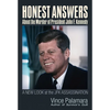 Honest Answers about the Murder of President John F. Kennedy: A New Look at the JFK Assassination - Paperback