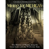 Mining for Michigan: The History of Mining along the Great Lakes and the Upper Peninsula - Paperback