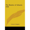 The Shadow of Atlantis 1940 - Paperback