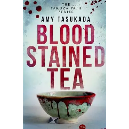 The Yakuza Path: Blood Stained Tea - Paperback