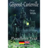 Das Gespenst von Canterville - Zweisprachig Deutsch Englisch - Mit nebeneinander angeordneten Übersetzung - Paperback