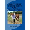 Confident Horse Foot Care: with Reward Reinforcement - Paperback