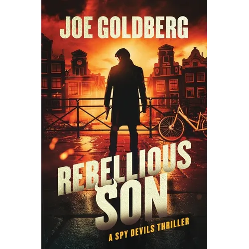 Rebellious Son: A Spy Devils Thriller - Paperback