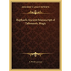 Raphael's Ancient Manuscript of Talismanic Magic - Hardcover