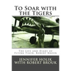 To Soar with the Tigers - Paperback