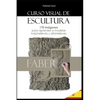 Curso Visual de Escultura: 170 imágenes para aprender a modelar bajorrelieves y altorrelieves. - Paperback