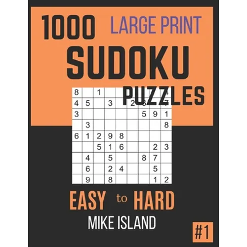 1000 Large Print Sudoku Puzzles: Sudoku Puzzle Book For Adults - Paperback