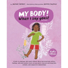 My Body! What I Say Goes! Kiah's Edition: Teach children about body safety, safe and unsafe touch, private parts, consent, respect, secrets and surpri - Paperback