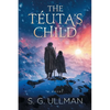 The Téuta's Child - Paperback