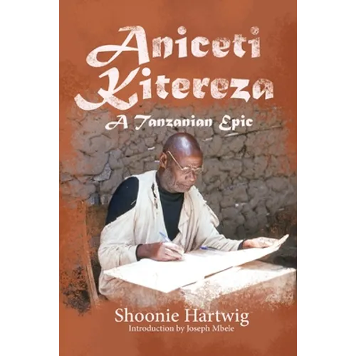 Aniceti Kitereza: A Tanzanian Epic - Paperback