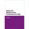 Sufis and Salafis in the Contemporary Age - Paperback