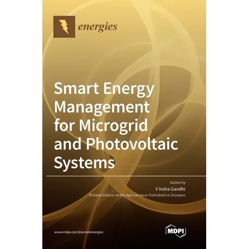Smart Energy Management for Microgrid and Photovoltaic Systems - Hardcover